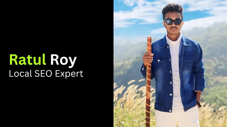 Ratul Roy - Local SEO Expert in Bangladesh